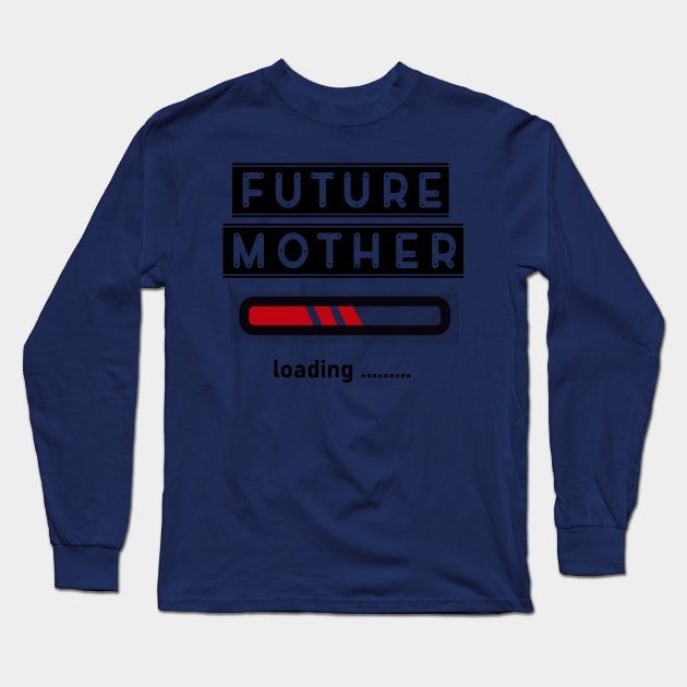 Future Mother - pregnant woman Long Sleeve T-Shirt by Imutobi